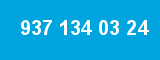 937 134 03 24